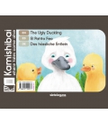 The Ugly Duckling (OUTLET)